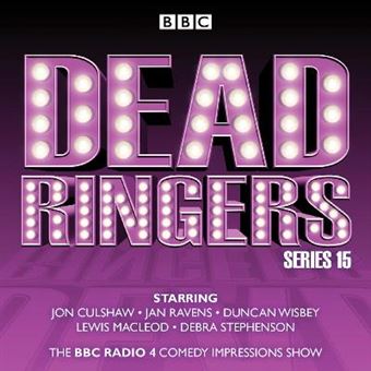 Dead Ringers Series 15 The Bbc Radio 4 Impressions Show - 1