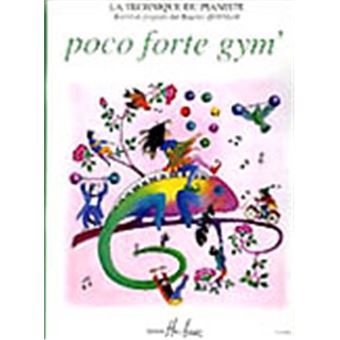 Méthodes et pédagogie LEMOINE QUONIAM BÉATRICE - POCO FORTE GYM' - PIANO Piano - 1