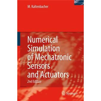 Numerical Simulation of Mechatronic Sensors and Actuators - Paperback - 2010 - 1
