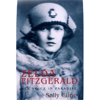 Zelda Fitzgerald : Her Voice in Paradise - 1