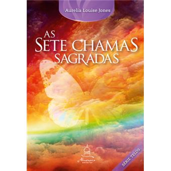 Série Telos - As Sete Chamas Sagradas - 1