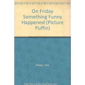 On Friday Something Funny Happened (Picture Puffin) - 1