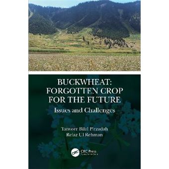 Buckwheat: Forgotten Crop For The Future - 1