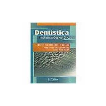 Dentística. Restaurações Estéticas - 1