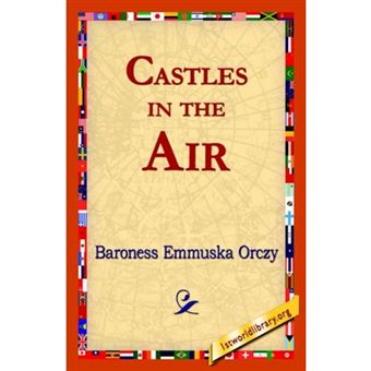 Castles in the Air - Hardback - 2006 - 1