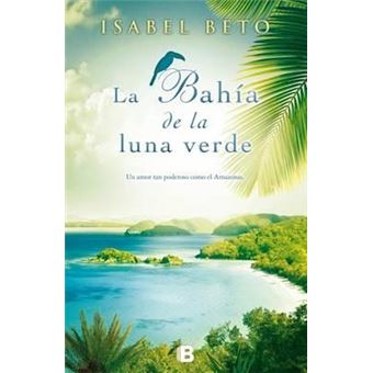 La Bahia de la Luna Verde - 1