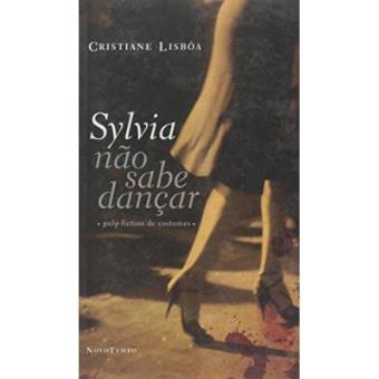Sylvia Não Sabe Dançar - 1
