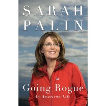 Going Rogue : An American Life - 1