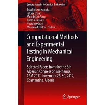 Computational Methods And Experimental Testing In Mechanical Engineering - 1