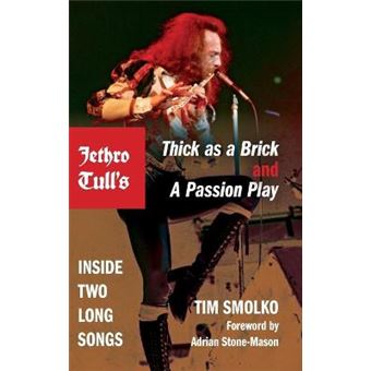 Jethro Tull'S Thick As A Brick And A Passion Play Inside Two Long Songs Profiles In Popular Music - 1