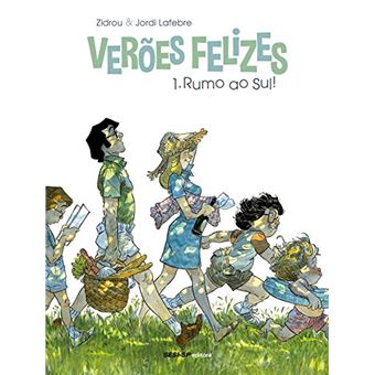 Verões felizes - Volume 1: Rumo ao sul - 1