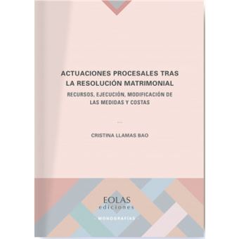 Actuaciones Procesales Tras La Resolución Matrimonial - 1