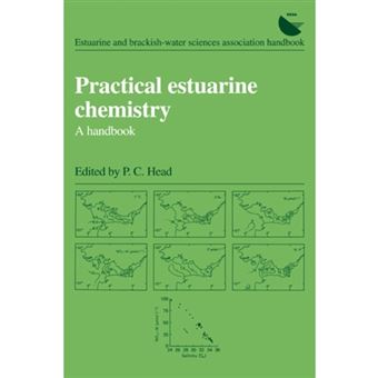 Practical Estuarine Chemistry - A Handbook - Paperback - 2011 - 1