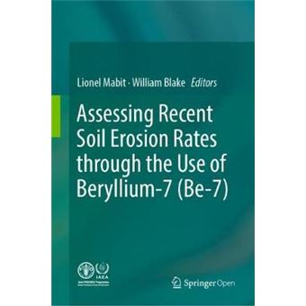 Assessing Recent Soil Erosion Rates Through The Use Of Beryllium7 Be7 - 1