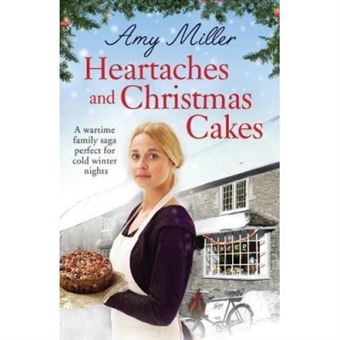 Heartaches and Christmas Cakes: A wartime family saga perfect for cold winter nights: Volume 1 (Wartime Bakery) - [Version Originale] - 1