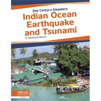 Indian Ocean Earthquake And Tsunami 21St Century Disasters - 1