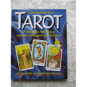 Geheimnisse des Tarot: Praktische Anleitung zum Kartenlegen und Deuten | kolektiv - 1