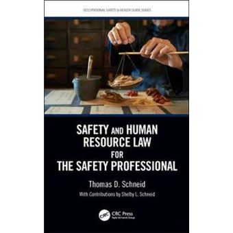 Safety And Human Resource Law For The Safety Professional - 1