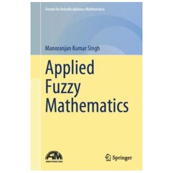 Applied Fuzzy Mathematics - 1