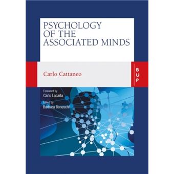 Psychology Of The Associated Minds Lectures At The Lombard Institute Of Sciences, Letters And Arts - 1