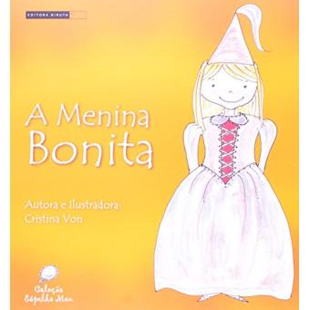 A Menina Bonita - Coleção Espelho Meu - 1