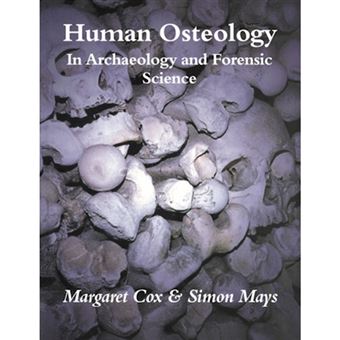 Human Osteology - In Archaeology and Forensic Science - Paperback - 2000 - 1