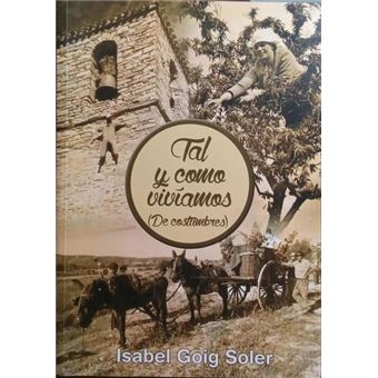 Tal y como vivíamos (de costumbres). - 1