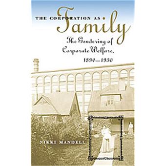The Corporation As Family, Luther Hartwell Hodges Series On Business, Society, And The State - 1