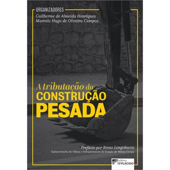 A Tributação Da Construção Pesada - 1