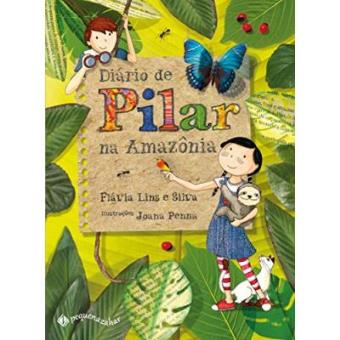 Diário De Pilar Na Amazônia - 1