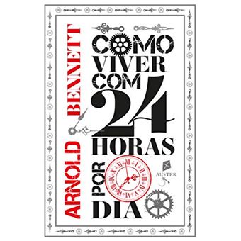 Como Viver com 24 Horas Por Dia - 1