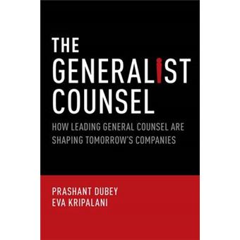The Generalist Counsel - How Leading General Counsel are Shaping Tomorrow's Companies - Paperback - 2013 - 1