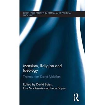 Marxism, Religion And Ideology Themes From David Mclellan Routledge Studies In Social And Political Thought - 1
