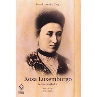 Rosa Luxemburgo. Textos Escolhidos - Volume 2 - 1
