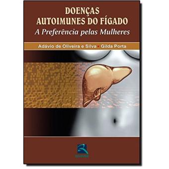Doenças Autoimunes Do Figado. A Preferencia Pelas Mulheres - 1
