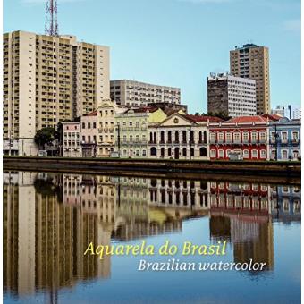 Aquarela do Brasil / Brazilian Watercolor - 1