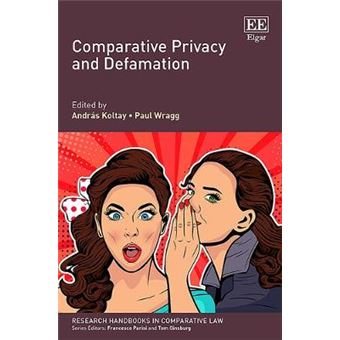 Comparative Privacy And Defamation Research Handbooks In Comparative Law Series - 1