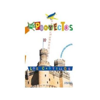 Proyecto 1.los castillos (3 aÑos) /infantil - 1