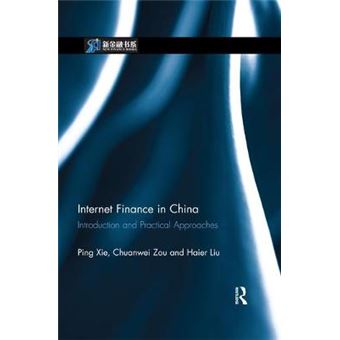 Internet Finance In China Introduction And Practical Approaches China Perspectives - 1