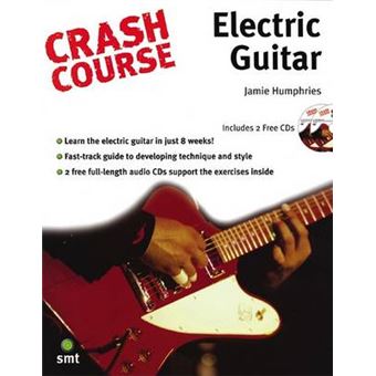 Crash Course : Electric Guitar - 1