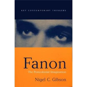 Franz Fanon - The Postcolonial Imagination - Paperback - 2003 - 1