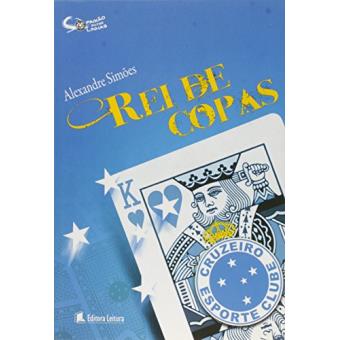 Rei de Copas Cruzeiro Esporte Clube, O - 1