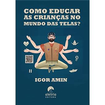 Como Educar As Crianças No Mundo Das Telas? - 1