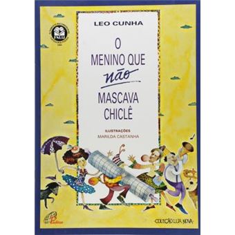 O Menino que não Mascava Chiclê - 1