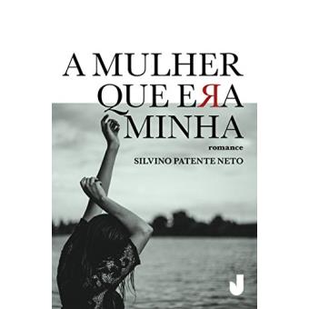 A Mulher Que Era Minha - 1