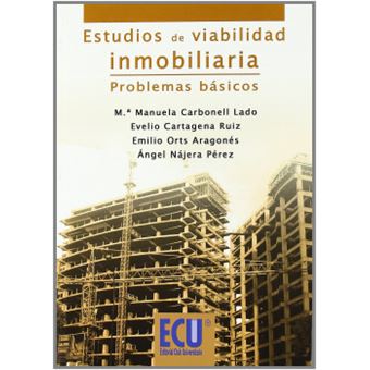Estudios De Viabilidad Inmobiliaria. Problemas Básicos - 1