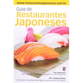 Guia De Restaurantes Japoneses 2010 (São Paulo / Rio E Janeiro / Paraná) - 1