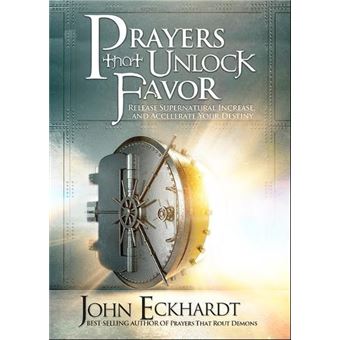 Prayers That Unlock Favor - 1
