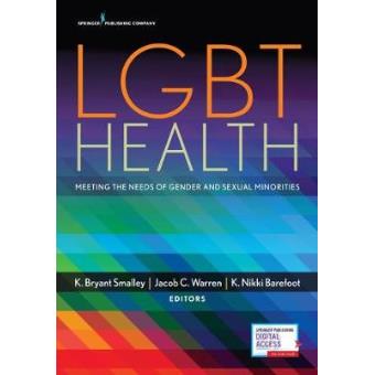 Lgbt Health Meeting The Needs Of Gender And Sexual Minorities - 1