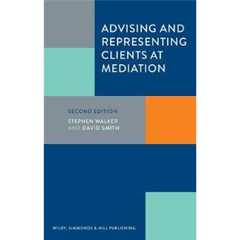 Advising And Representing Clients At Mediation - 1